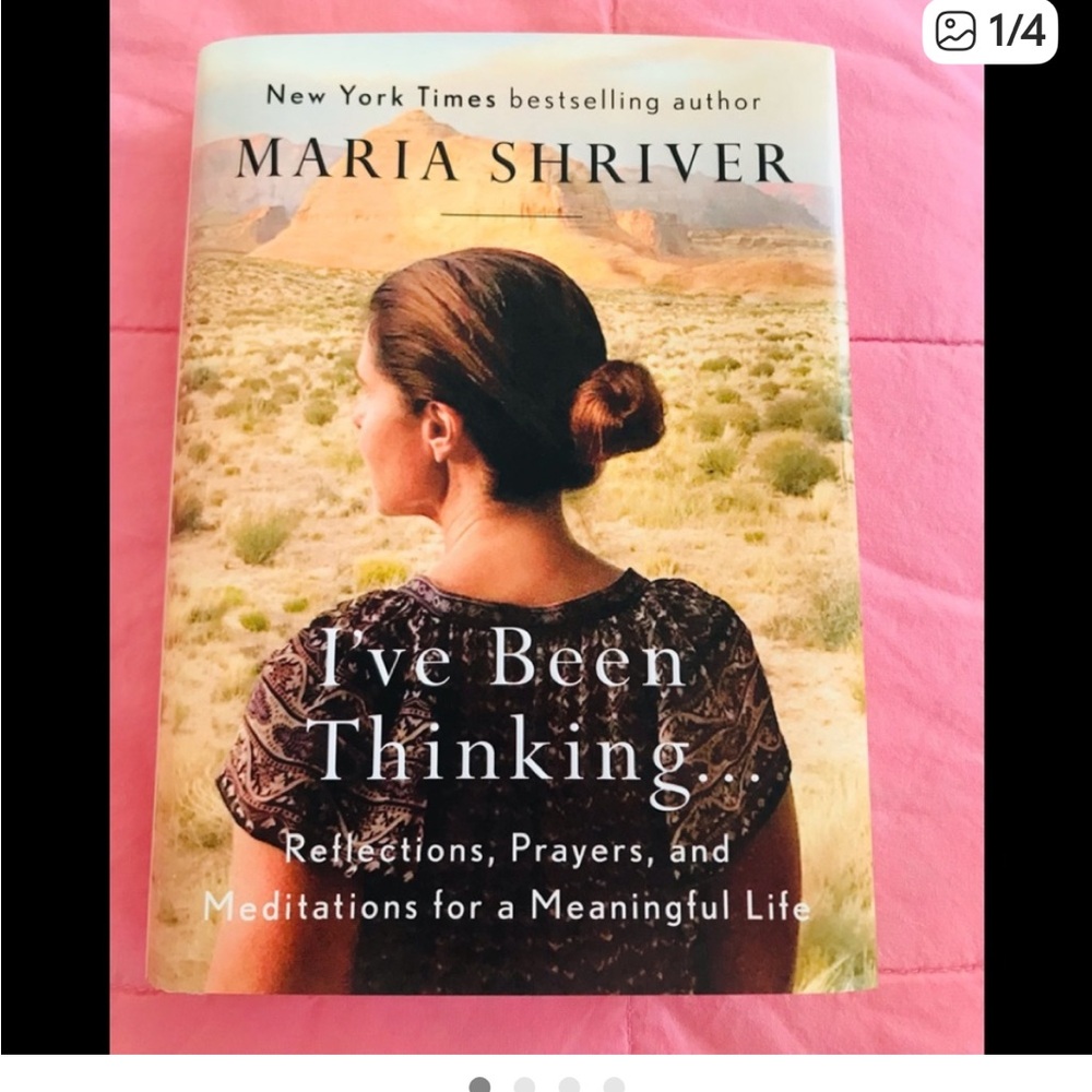 NWOT book. By Maria Shriver - “I've Been Thinking by Maria Shriver”